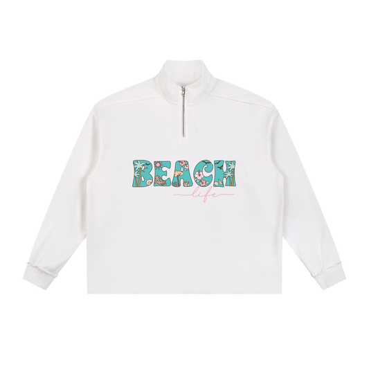 Beach Life Half-Zip